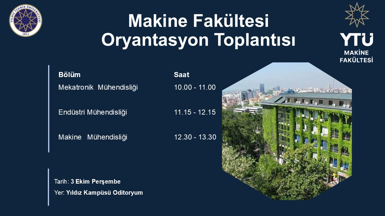 Makine Fakültesi Oryantasyon Toplantısı